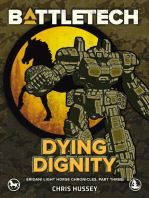 BattleTech: Dying Dignity (Eridani Light Horse Chronicles, Part Three): BattleTech