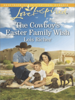 The Cowboy's Easter Family Wish: A Fresh-Start Family Romance