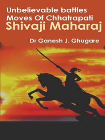 Unbelievable Battles Moves Of Chhatrapati Shivaji Maharaj By Dr Ganesh J Ghugare Ebook Scribd