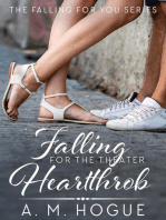Falling for the Theatre Heartthrob: The Falling for You Series