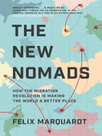 The New Nomads: How the Migration Revolution is Making the World a Better Place