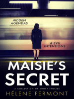 Maisie's Secret: A Collection of Psychological Thriller and Contemporary Stories
