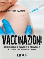Vaccinazioni: Armi chimiche contro il cervello e l’evoluzione dell’uomo