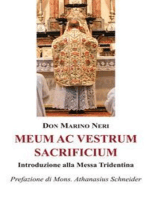 Meum ac vestrum sacrificium: Introduzione alla Messa Tridentina