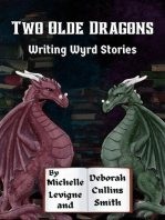 Two Olde Dragons Writing Wyrd Stories