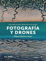 Fotografía y Drones: Guía completa para convertirte en un experto