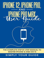 iPhone 12, iPhone Pro, And iPhone Pro Max User Guide - The Complete Step by Step Manual To Master Iphone 12 And Ios 14