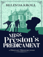 Miss Preston's Predicament: Hesitant Mediums, #1.5