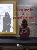 Le miroir des contraires: Roman