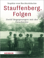 Stauffenberg. Folgen: Zwölf Begegnungen mit der Geschichte