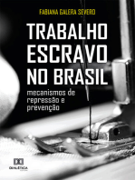 Trabalho escravo no Brasil: mecanismos de repressão e prevenção