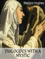 Dialogues with a Mystic