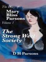 The Strong Weet Society: Volume One of the Diary of Mary Bliss Parsons