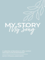 My Story, My Song: A collection of devotions to offer comfort and hope to the brokenhearted