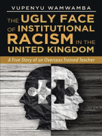 The Ugly Face of Institutional Racism: A True Story of an Overseas Trained Teacher
