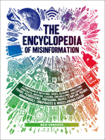 The Encyclopedia of Misinformation: A Compendium of Imitations, Spoofs, Delusions, Simulations, Counterfeits, Impostors, Illusions, Confabulations, Skullduggery, ... Conspiracies & Miscellaneous Fakery