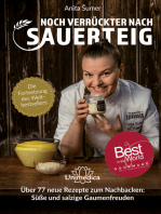 Noch verrückter nach Sauerteig: Über 77 Neue Rezepte