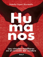 Humanos: Los vínculos humanos en el corazón del cerebro
