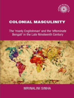 Colonial masculinity: The 'manly Englishman' and the 'effeminate Bengali' in the late nineteenth century