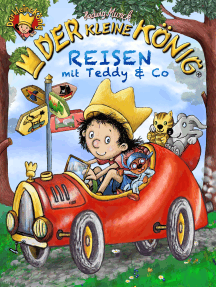 Der kleine König - Reisen mit Teddy & Co: Vorlesegeschichten