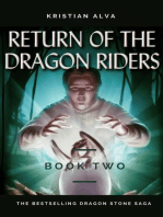 Return of the Dragon Riders: DRAGON STONE SAGA, #2