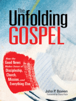 The Unfolding Gospel