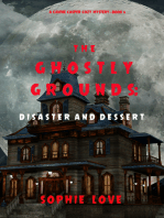 The Ghostly Grounds: Disaster and Dessert (A Canine Casper Cozy Mystery—Book 6)