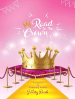 Road To The Crown: A Journey of Self-Love and Self-Confidence Through Pageantry