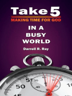 Take 5 Making Time for God in a Busy World