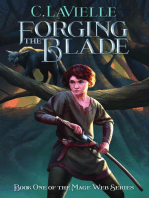 Forging the Blade Book One of the Mage Web Series