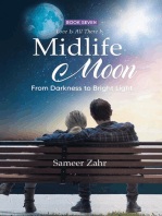 Midlife Moon: From Darkness to Bright Light