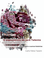 O espectáculo de Jack Talento: Muita música, muitas cores, alguma satisfação e alguma dor.