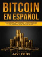 Bitcoin en Español: Guía Completa para Comenzar a ganar dinero con las Criptomonedas, dominar el Trading y entender los conceptos del Blockchain