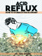 Acid Reflux: How To Stomach This Economy