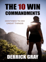 The 10 Win Commandments: Destined to Do Great Things