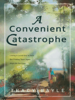 A Convenient Catastrophe