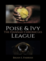 Poise & Ivy League: The Hannah Chronicles