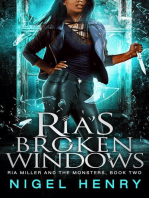 Ria's Broken Windows: Ria Miller and the Monsters, #2