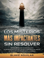 Los Misterios más Impactantes sin Resolver