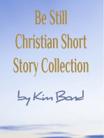 Be Still Christian Short Story Collection