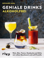 Geniale Drinks alkoholfrei: Cocktails, Longdrinks und Aperitifs mit vollem Geschmack und null Promille
