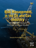Risk Management in the Oil and Gas Industry: Offshore and Onshore Concepts and Case Studies