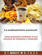 La Malnutrition nacional (Traducido): Cómo prevenirla mediante el uso correcto de vitaminas y minerales