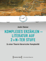 Komplexes Erzählen - Literatur auf 2+n-ter Stufe: Zu einer Theorie literarischer Komplexität