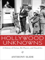 Hollywood Unknowns: A History of Extras, Bit Players, and Stand-Ins