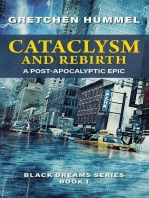 Cataclysm and Rebirth