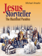 Jesus Storyteller: The Illustrated Parables from the Gospels of Matthew, Mark, Luke, John