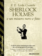Sherlock Holmes e un mistero nero e fitto