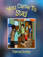 You Came To Stay