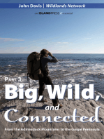Big, Wild, and Connected: Part 3: From the Adirondack Mountains to the Gaspé Peninsula